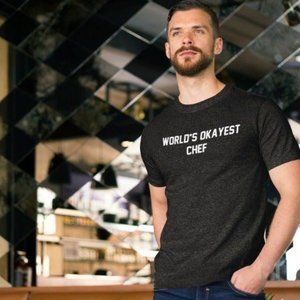 NEW World's okayest chef foodie restaurant manager owner business boss tshirt